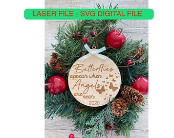 Digital Download Butterflies Appear Angels Near Memorial Home Gift Christmas Ornament Keepsake SVG Laser File Design DIY Glowforge Wood