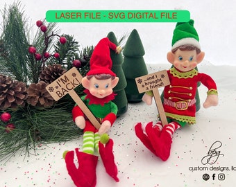 DIGITAL Elf Prop I'm Welcome Back Friend Christmas Xmas Holiday SVG Laser Cut File Glowforge Wood Accessories Two Elves Kit Bundle