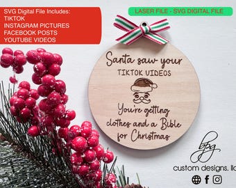 Digital Funny Humor Sarcastic Santa Saw TikTok Instagram Facebook YouTube video post Friend Neighbor Christmas Ornament Keepsake SVG Laser