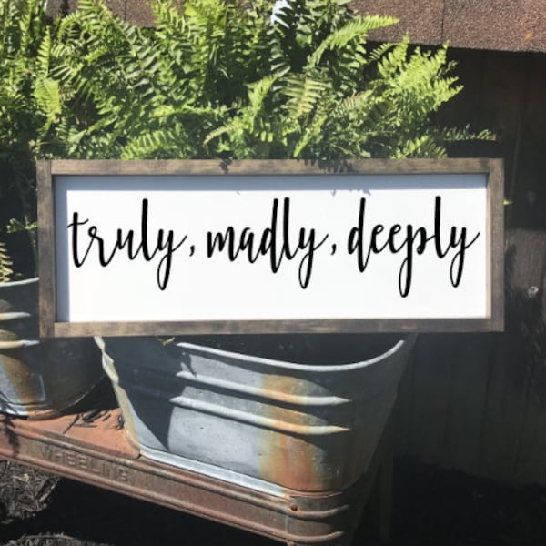 Truly Madly Deeply Etsy