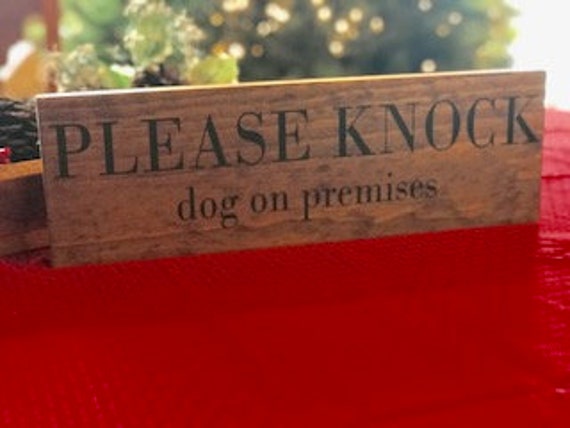 Please Knock Please Knock Door Sign Please Knock Sign Please Knock Dog On Premises Dog Sign Dog On Premises Sign Beware Dog Sign Sign