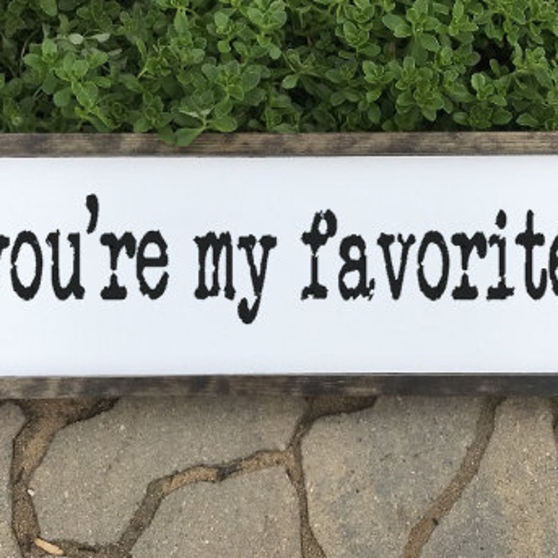 Youre My Favorite - Etsy