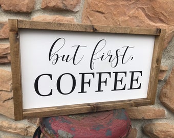 Coffee First Sign, Coffee First, Coffee Sign, Coffee Sign Wood, Coffee Bar, Coffee Bar Sign, Coffee Sign, Kitchen Decor, Coffee Decor, Sign