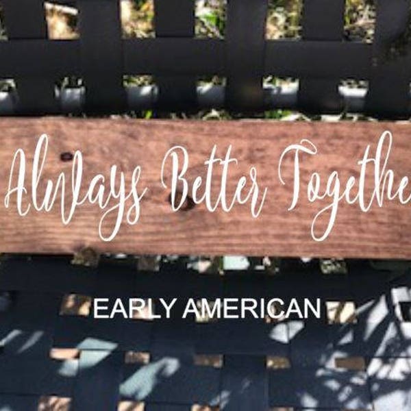 Always Better Together, Always Better Together Sign, Always Better Together Wood Sign, Wedding Signs, Bridan Shower Sign Bridal Shower Decor