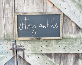 Stay Awhile, Stay Awhile Sign, Stay Sign, Guest Room Decor, Guest Room Decor, Gues Room Sign, Wall Decor, Wood Sign, Sign