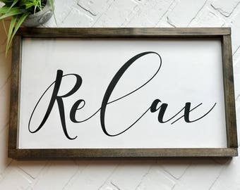 Relax Sign, Relax Sign for Bathroom, Relax, Relax Wall Art, Bathroom Decor, Bathroom Sign, Bedroom Decor, Bedroom Sign, Wood Sign, Sign