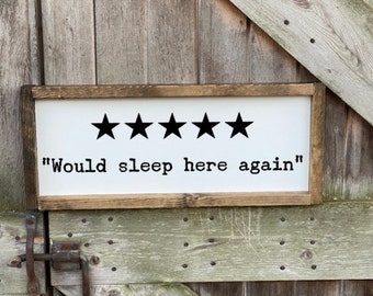 Bedroom Sign, Bedroom Decor, Bedroom Wall Decor, Funny Bedroom Sign, Guest Bedroom Sign, Guest Bedroom Decor, Would Sleep Here Again, Sign