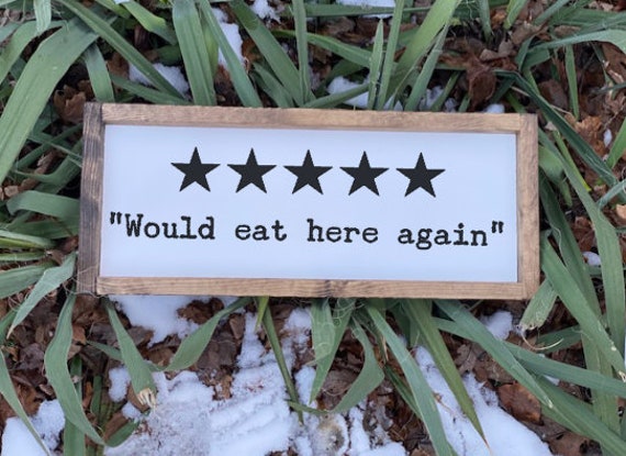 Would Eat Here Again Kitchen Decor Kitchen Wall Decor Funny 