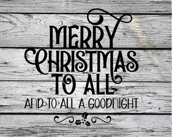 Merry Christmas to All SVG: Holiday Cut File (Digital Download)