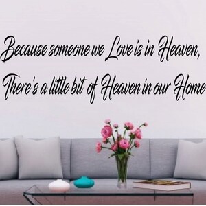 XXL Because someone we love is in heaven wall sticker, Religious inspirational wall decor, Heaven wall art vinyl decal sticker Remembrance