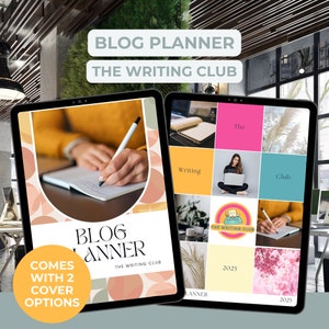 May include: A digital planner with two cover options for bloggers. The cover features a hand writing in a notebook with a pen. The planner has a title that says "Blog Planner" and "The Writing Club".