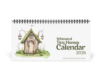 Whimsical Tiny Homes 2026 Desk Calendar: Nature Lover Gift