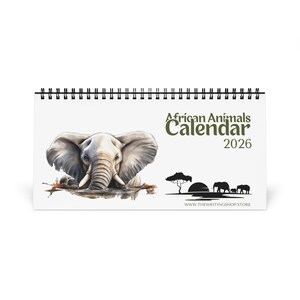 May include: A desk calendar with a spiral binding, showcasing an elephant illustration. The calendar is labelled "African Animals Calendar 2026" in green. A silhouette of African wildlife is at the bottom.