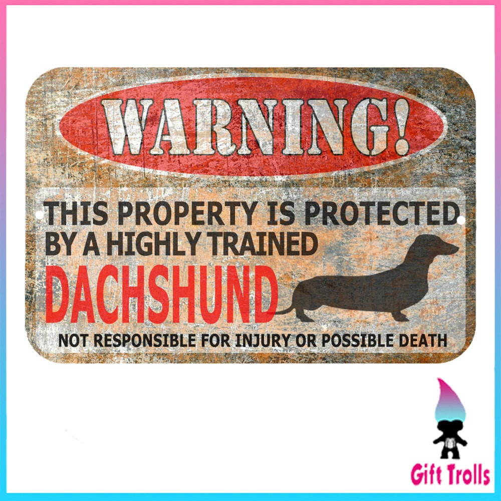 Dachshund Sign Funny Metal Signs Dog warning Sign Funny Etsy Dachshund Sign Funny Metal Signs Dog warning Sign Funny Etsy
