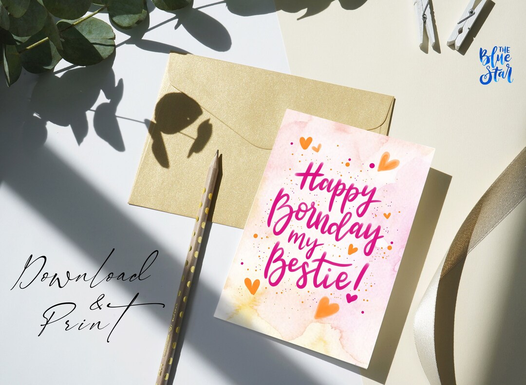Printable Digital Birthday Card | Happy Bornday My Bestie | 5' X 7' - Etsy