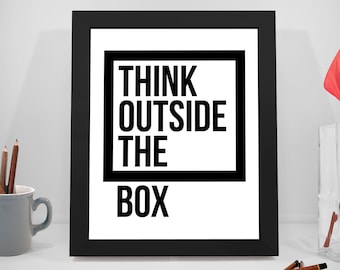 Think Outside The Box Quotes, Business Quote, Office Motivation Quote, Business Quotes, Work Quotes Print, Office Decor, Office Art