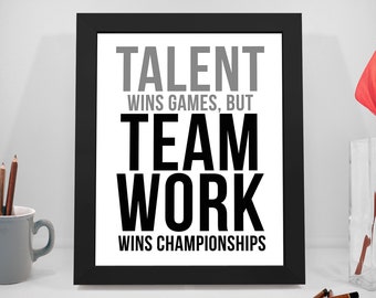 Talent Wins Games Quote Printable, Win Quote, Team Work Motivational Quotes, Business Quotes, Work Quotes Print, Office Decor, Office Art