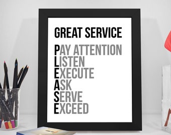 Great Service Printable Quotes, Execute Sayings, Served Print Art, Business Inspirational Prints, Listen Quotes, Office Decor, Office Art