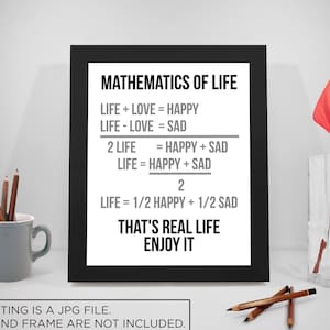 Mathematik des Lebens, Mathe-Geschenk, Mathe-Poster, Mathelehrer, Mathe Lehrer Zeichen, Mathematik Poster, Mathematik, Mathematik Kunst, Mathematik-Druck