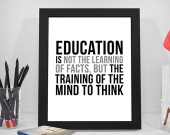 Education Is Not Learning Facts Quotes, Training Mind Prints, Teacher Classroom Decor, Education Print, Education Poster