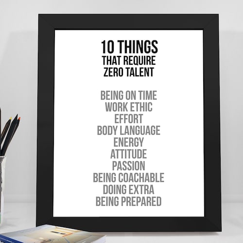 Ten Things That Require Zero Talent Quote Being on Time Work - Etsy