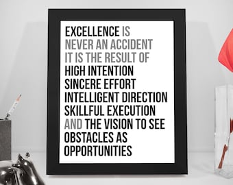 Excellence Is Never An Accident , Excellence Quote Printable, Office Decor, Work Motivation Quote, Office Motivation, Office Art
