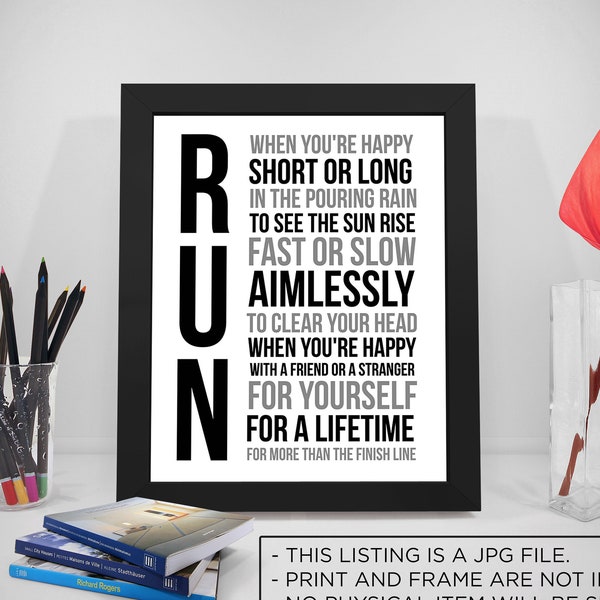 Run, Running Gifts, Running Quotes, Running Motivation, Running Inspiration, Run Happy, Run Inspired, Run Print, Run Signs