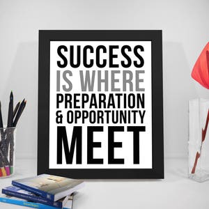 Succes is waar voorbereiding en kansen elkaar ontmoeten, succescitaten, succesafdrukken, succesposter, voorbereidingscitaten, opportunity-afdrukken