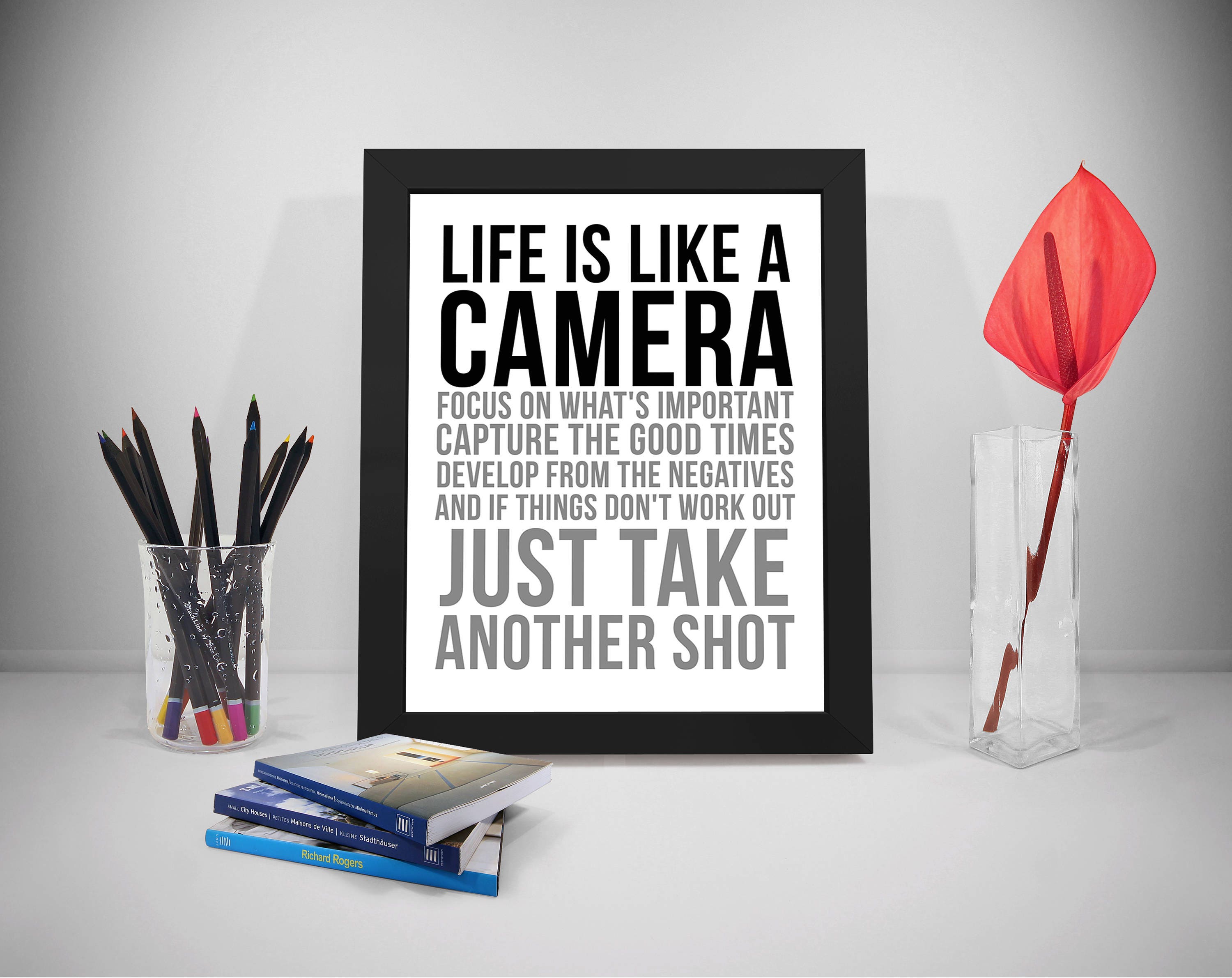 Life is Like A Camera Quote, Life is Like A Camera Wall Art, Life is