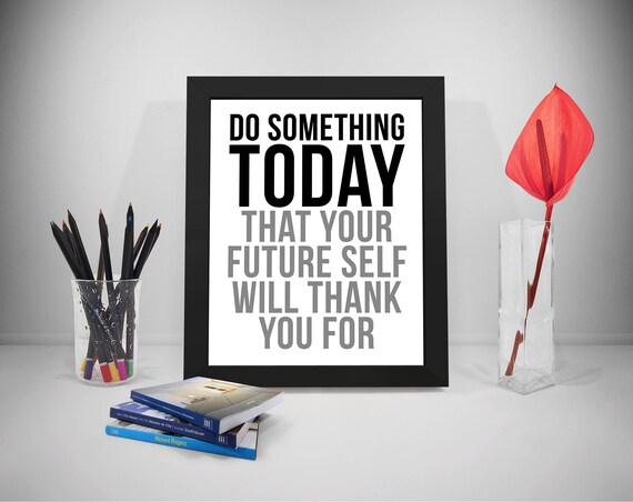 Do Something Today Quote Printable Creative Quote Office Etsy