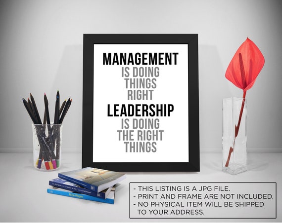 Management Is Doing Thing Right Quotes Leadership Quotes Etsy