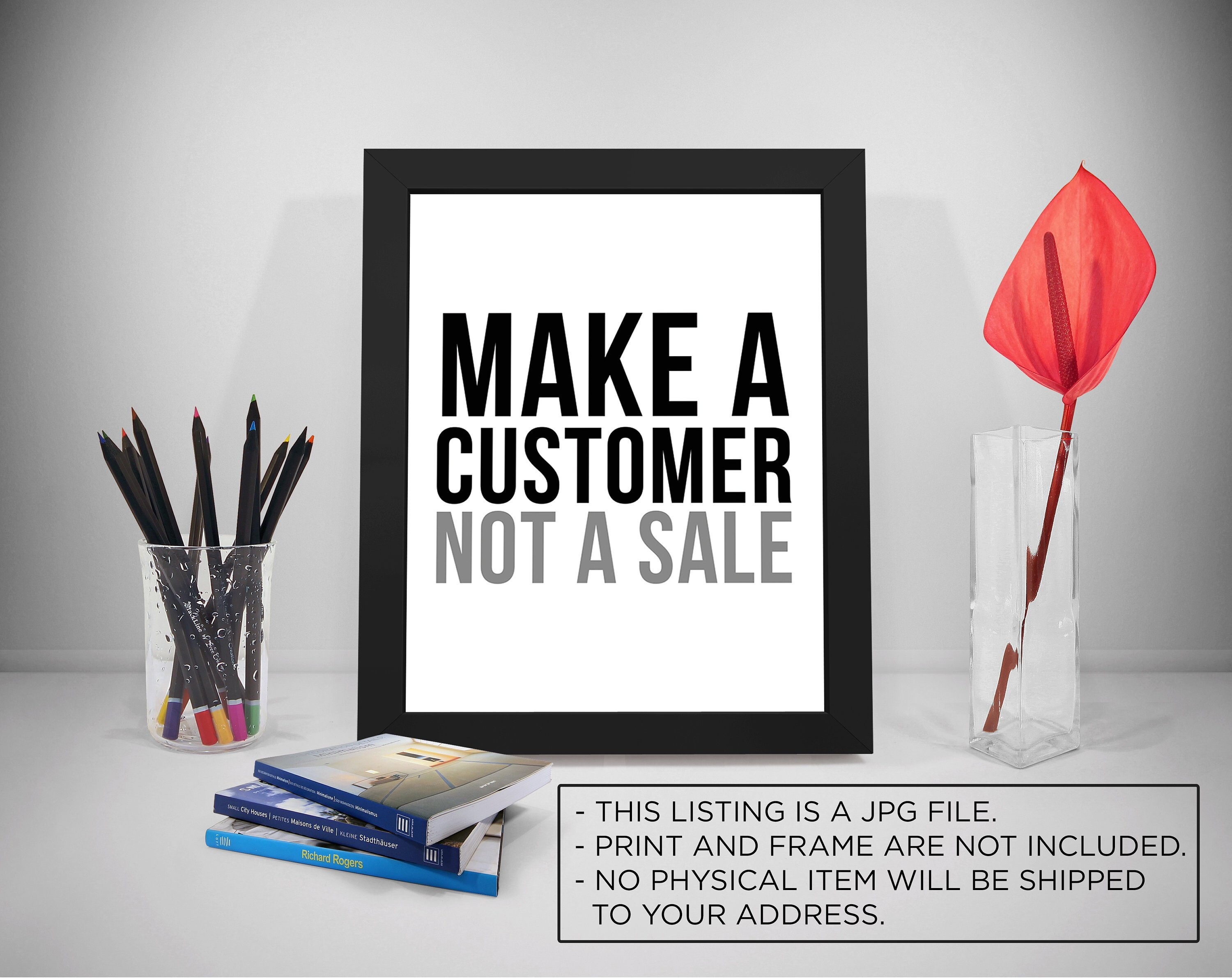 Make A Customer Not A Sale Quotes, Customer Service Quotes  display picture 1