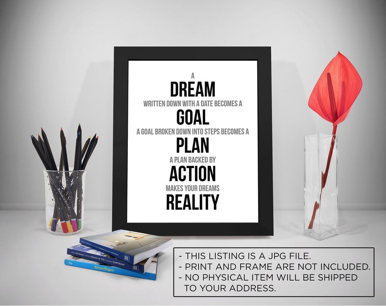 Dream Quotes, Goal Quotes, Motivational Sayings, Plan Print, Goal Prints, Action Poster, Reality Art Decor, Inspirational Quotes image 1