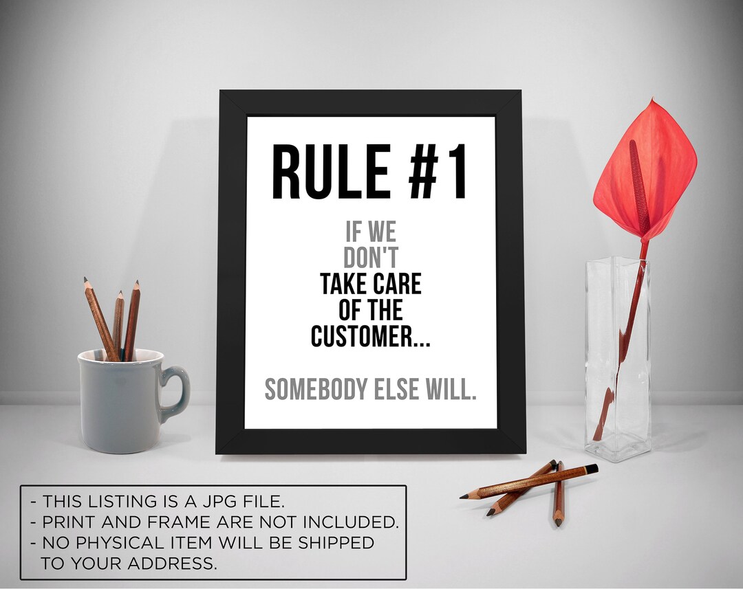 Customer Printable Quotes, Rule Sayings, Business Print Art, Office ...