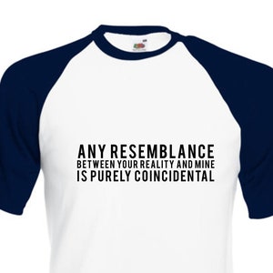 Humour Quote T-shirts #1