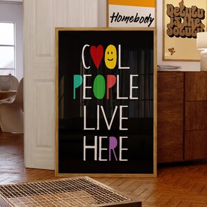 Cool people live here print, Aesthetic home decor, Trendy quote print, Dorm room decor, Typography poster, Trendy wall art, Printable art