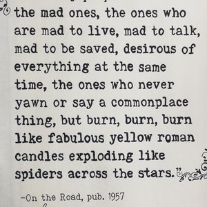 On the Road// Jack Kerouac///caligrafía de máquina de escribir//Extracto escrito a mano//Carta de amor//Citas famosas