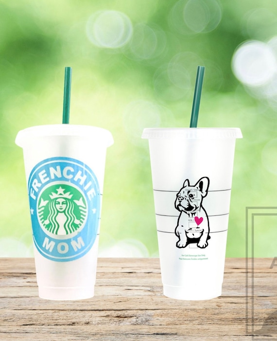 Frenchie Mom Starbucks Reusable Tumbler | 24 ounces | Handwash Only