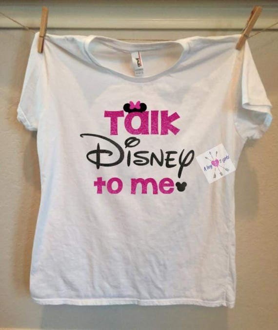 talk disney to me shirt