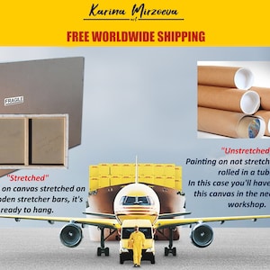 May include: Image showcasing two options for artwork: stretched on wooden bars, ready to hang, or unstretched, rolled in a tube. The image includes text indicating the artwork is by Karina Mirzoeva.