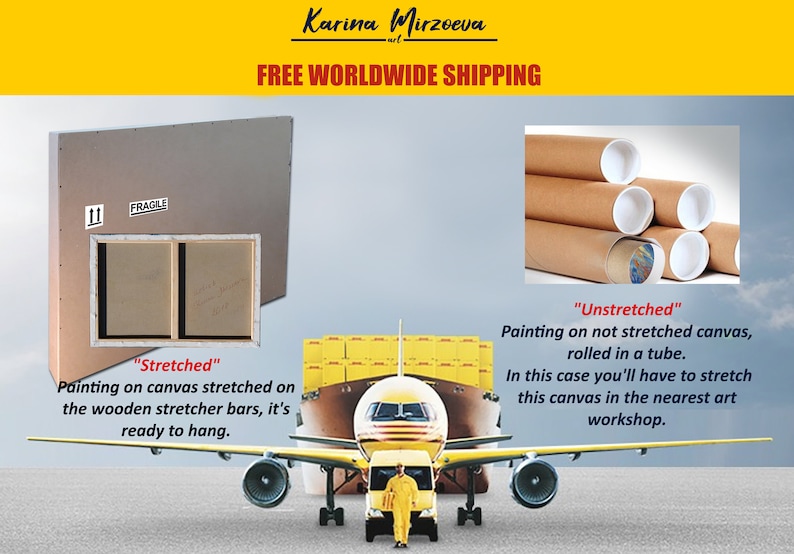 May include: Image showcasing two options for artwork: stretched on wooden bars, ready to hang, or unstretched, rolled in a tube. The image includes text indicating the artwork is by Karina Mirzoeva.