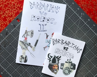 Barbarians Vs Robots 1 and 2 // GoofCraft x @primordial_chris Collage Zine Lowbrow Fantasy Sci Fi Vintage Weird Art 16 Page Zine