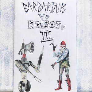 Barbarians Vs Robots 2 // GoofCraft x @primordial_chris Collage Zine Lowbrow Fantasy Sci Fi Vintage Weird Art 16 Page Zine