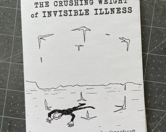 The Crushing Weight of Invisible Illness - Mental Health Zine - Surreal Art - Anxiety - Depression - Bipolar Disorder
