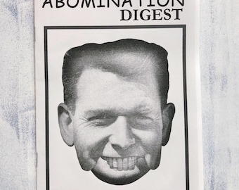 Abomination Digest - Flebury Issue - Black and White Collage Zine - Surreal Body Horror - Absurdist Dada Creep Show