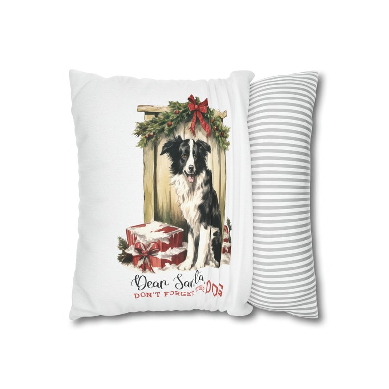 Dear Santa Don't the Dog Spun Polyester Square Pillowcase/border