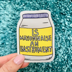 Quote Sticker Is Mayonnaise an Instrument Patrick Quote Sticker, Band Geeks, Sticker, Funny Cartoon Sticker image 2