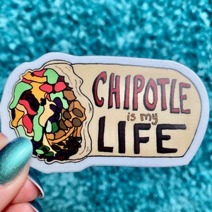 Vine Sticker - "Chipotle is my LIFE" - Vine Sticker Pack, Vine Stickers, Funny Quote Stickers, Vine Stickers by Rose Soma, Chipotle Sticker