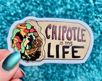 Vine Sticker - "Chipotle is my LIFE" - Vine Sticker Pack, Vine Stickers, Funny Quote Stickers, Vine Stickers by Rose Soma, Chipotle Sticker