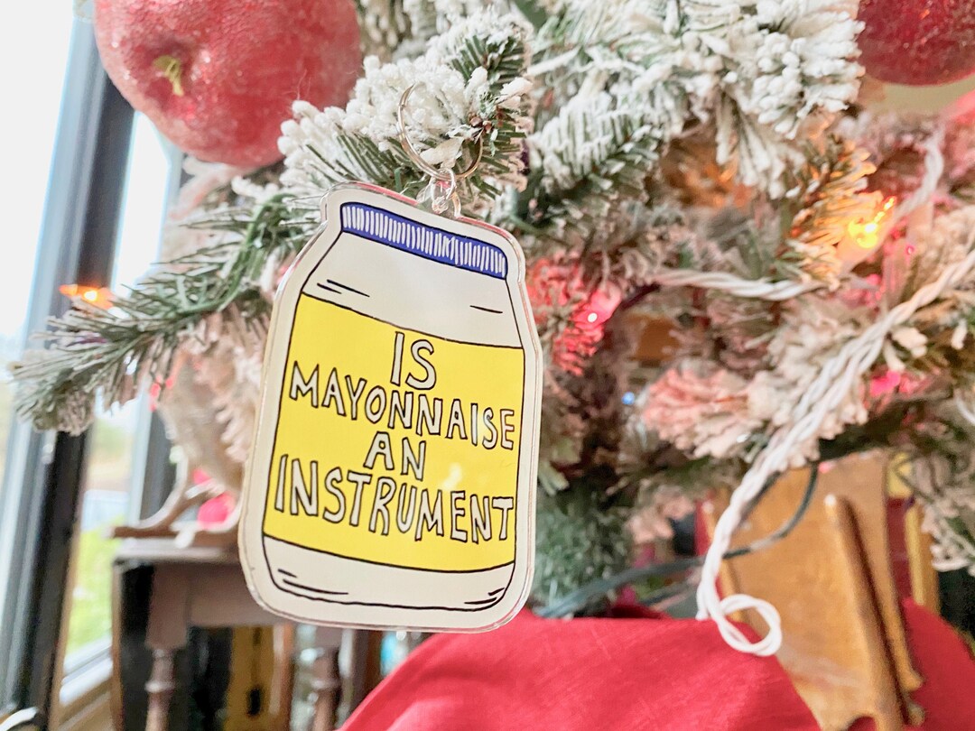 Chili's Keychain is Mayonnaise an Instrument Ornament Etsy
